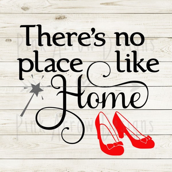 There's no place like home svg, Wizard of Oz svg, Ruby red slippers svg, Dorothy shoes svg, Wizard of Oz, No place like home svg, Digital