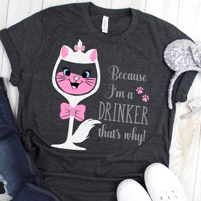 Download Disney drinking shirt svg Disney Marie svg Marie because ...