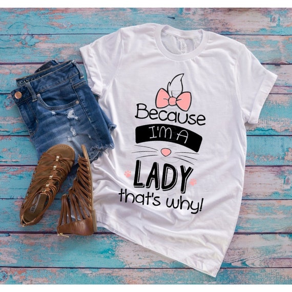 Download Because I M A Lady That S Why Svg Disney Marie Svg Etsy PSD Mockup Templates