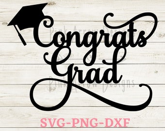Graduation svg, Congrats Grad svg, Graduation cut file, Graduation cake topper, Graduation decor svg, Congrats Grad party svg, Congrats png