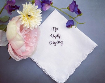 No Ugly Crying beautiful hand embroidered wedding white handkerchief hanky tissue great bride bridesmaid gift present