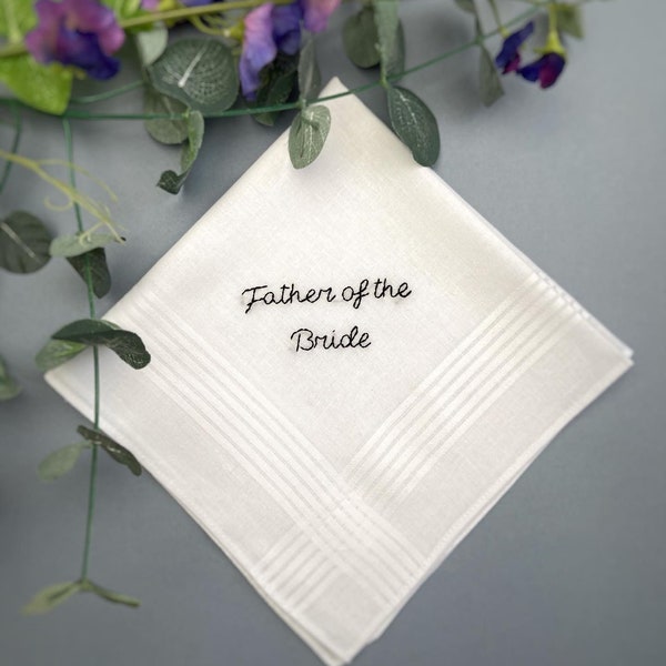 Father of the Bride Father of the Groom hand embroidered wedding white handkerchief hanky tissue great gift present