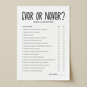 Puede incluir: Una hoja de juego de papel blanco titulada Ever or Never? Book Club Edition. Presenta una lista numerada de diecis&eacute;is preguntas sobre h&aacute;bitos de lectura, cada una con casillas de s&iacute; y no, y un espacio para el total.