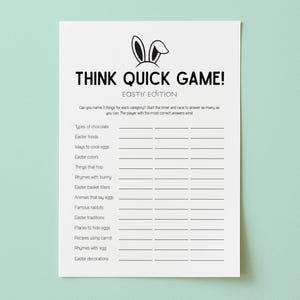 Peut inclure: Feuille de jeu de Pâques blanche avec un graphisme d'oreilles de lapin et le texte "THINK QUICK GAME! EASTER EDITION." Comprend des catégories à compléter telles que "Types de chocolat" et "Easter foods" sur fond vert clair.
