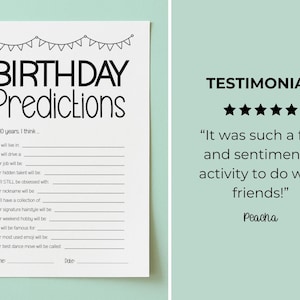 May include: A white paper birthday predictions activity sheet with black text and a bunting graphic at the top. The sheet includes prompts like In 10 years, I think, followed by lines for answers, a name field, and a date field. Next to it is a testimonial.