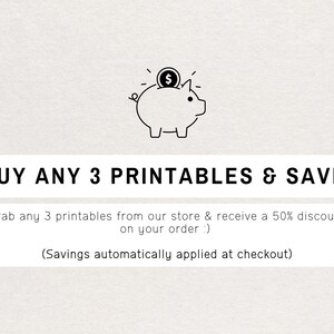 Puede incluir: Un gr&aacute;fico en blanco y negro con una alcanc&iacute;a de l&iacute;nea con una ranura y una moneda con el signo de d&oacute;lar. El texto dice: BUY ANY 3 PRINTABLES & SAVE! Grab any 3 printables from our store & receive a 50% discount on your order :) (Savings automatically applied at checkout)