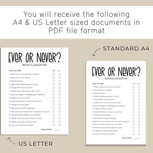 Puede incluir: Una hoja de juego imprimible Ever or Never Book Club Edition en blanco y negro. El documento presenta diecis&eacute;is preguntas con casillas de verificaci&oacute;n de s&iacute; y no y una l&iacute;nea de puntos totales. Disponible en tama&ntilde;os A4 y US Letter.