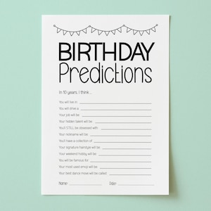 May include: A white rectangular birthday predictions activity card with black text and a bunting banner graphic at the top. The card features the title Birthday Predictions and a list of twelve fill-in-the-blank prompts including Name and Date lines.