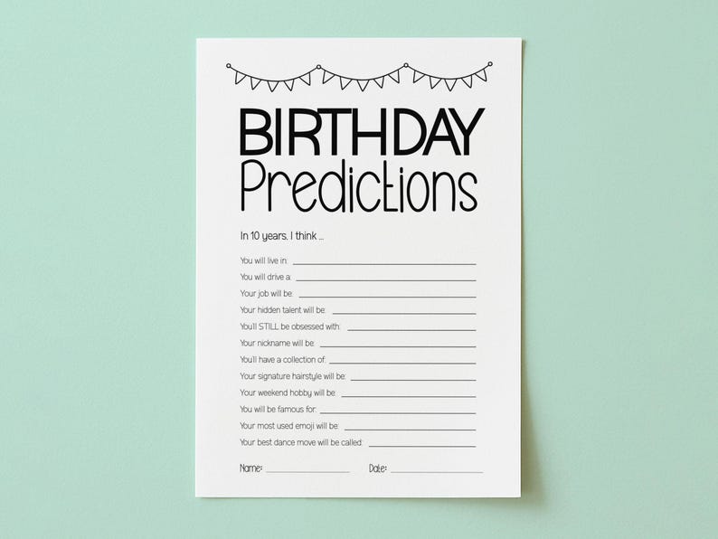 May include: A white rectangular birthday predictions activity card with black text and a bunting banner graphic at the top. The card features the title Birthday Predictions and a list of twelve fill-in-the-blank prompts including Name and Date lines.