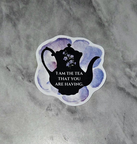 Bridgerton I Am the Tea Matte Vinyl Sticker