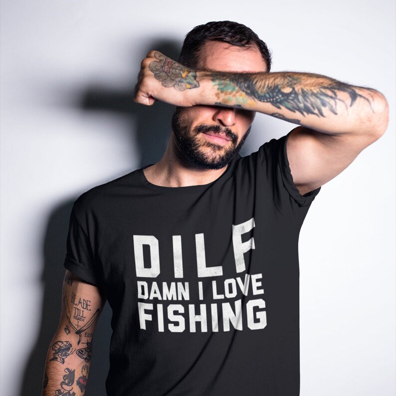 Download DILF Shirt Damn I Love Fishing Fathers Day Shirts | Etsy