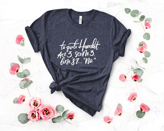 Shakespeare Quotes To Quote Hamlet No Gifts For Book Etsy