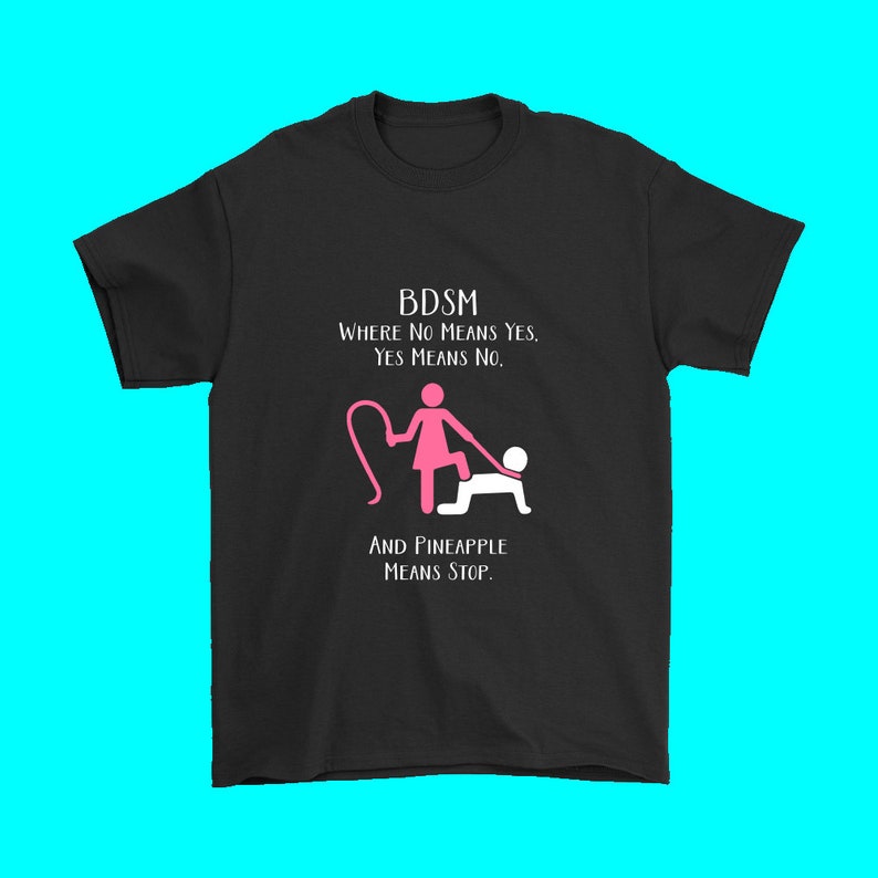 BDSM Where No Means Yes Yes Means No And Pineapple Means Stop Etsy