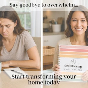 Side-by-side comparison of a stressed mom surrounded by clutter and the same mom smiling in a clean kitchen holding the printable decluttering guide, representing a home transformation