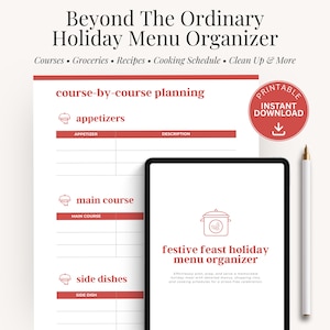 May include: A holiday menu organiser with the text "Beyond The Ordinary Holiday Menu Organizer." The organiser includes sections for courses, groceries, recipes, and a cooking schedule. A tablet displays "festive feast holiday menu organiser."