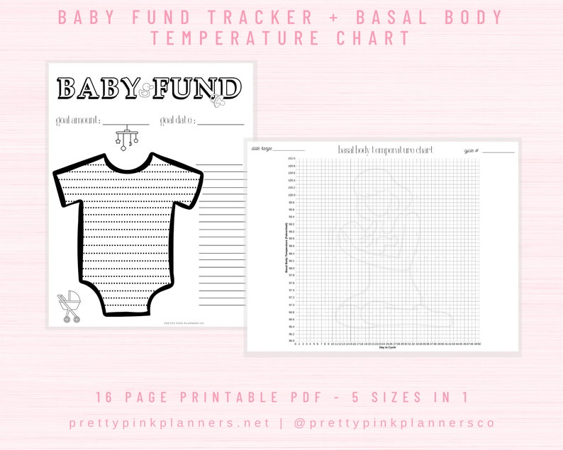 May include: Printable PDF with a baby onesie design and a chart for tracking basal body temperature. The title is "Baby Fund Tracker + Basal Body Temperature Chart".