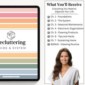 Tablet displaying the printable decluttering guide with a checklist of included chapters and bonuses, alongside the creator’s photo and a breakdown of the complete home organization system