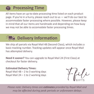 May include: A graphic with text about processing and delivery times. The text includes information about Royal Mail shipping options and estimated delivery times. The Ffili Gifts logo is in the bottom right corner.