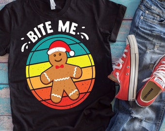 Christmas Gingerbread Man Shirt | Bite Me | Christmas Humor Cookie Baking Xmas Gift