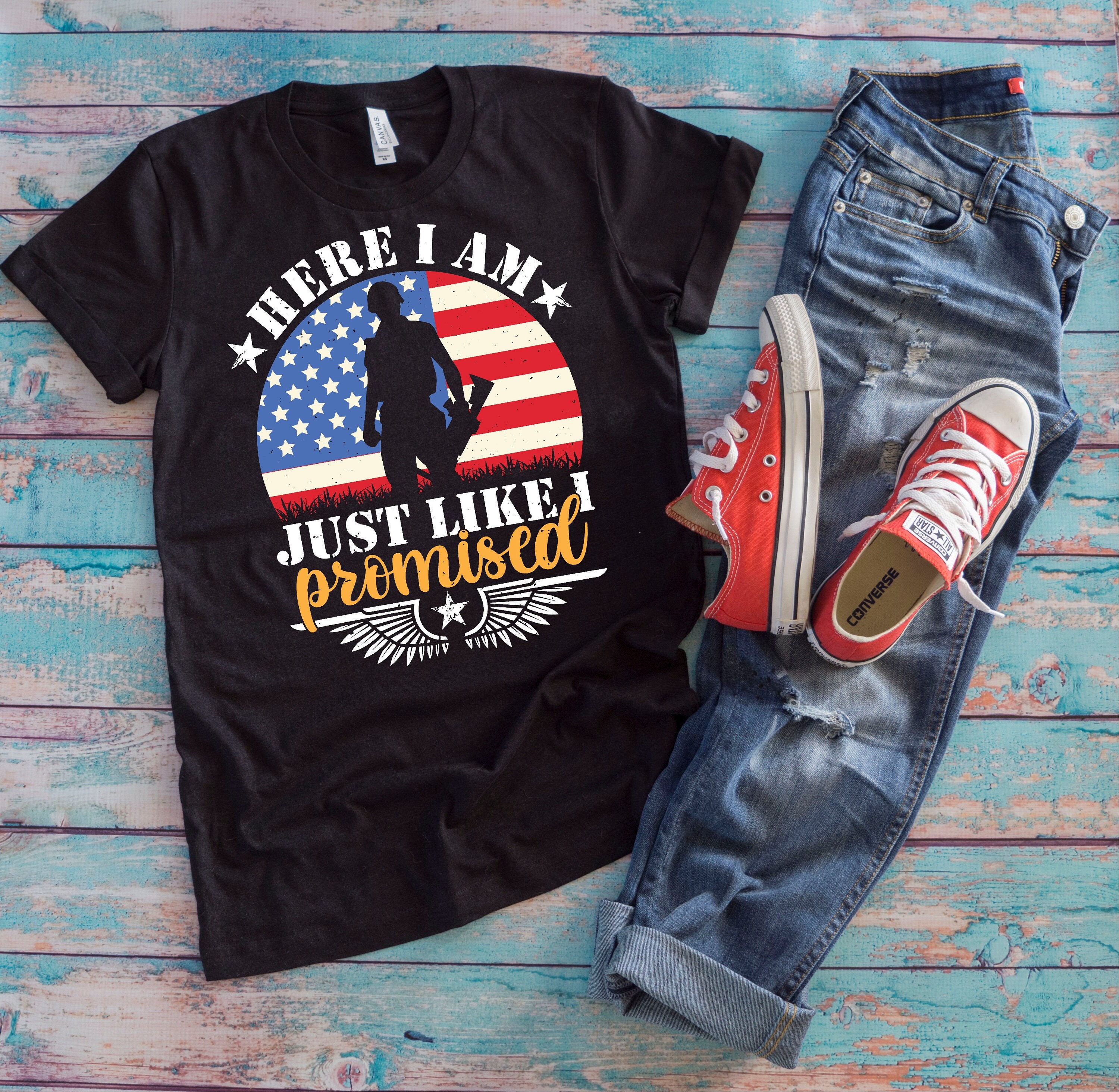 Here I Am Just Like I Promised T-Shirt Here I Am Just Like I Promised T-Shirt