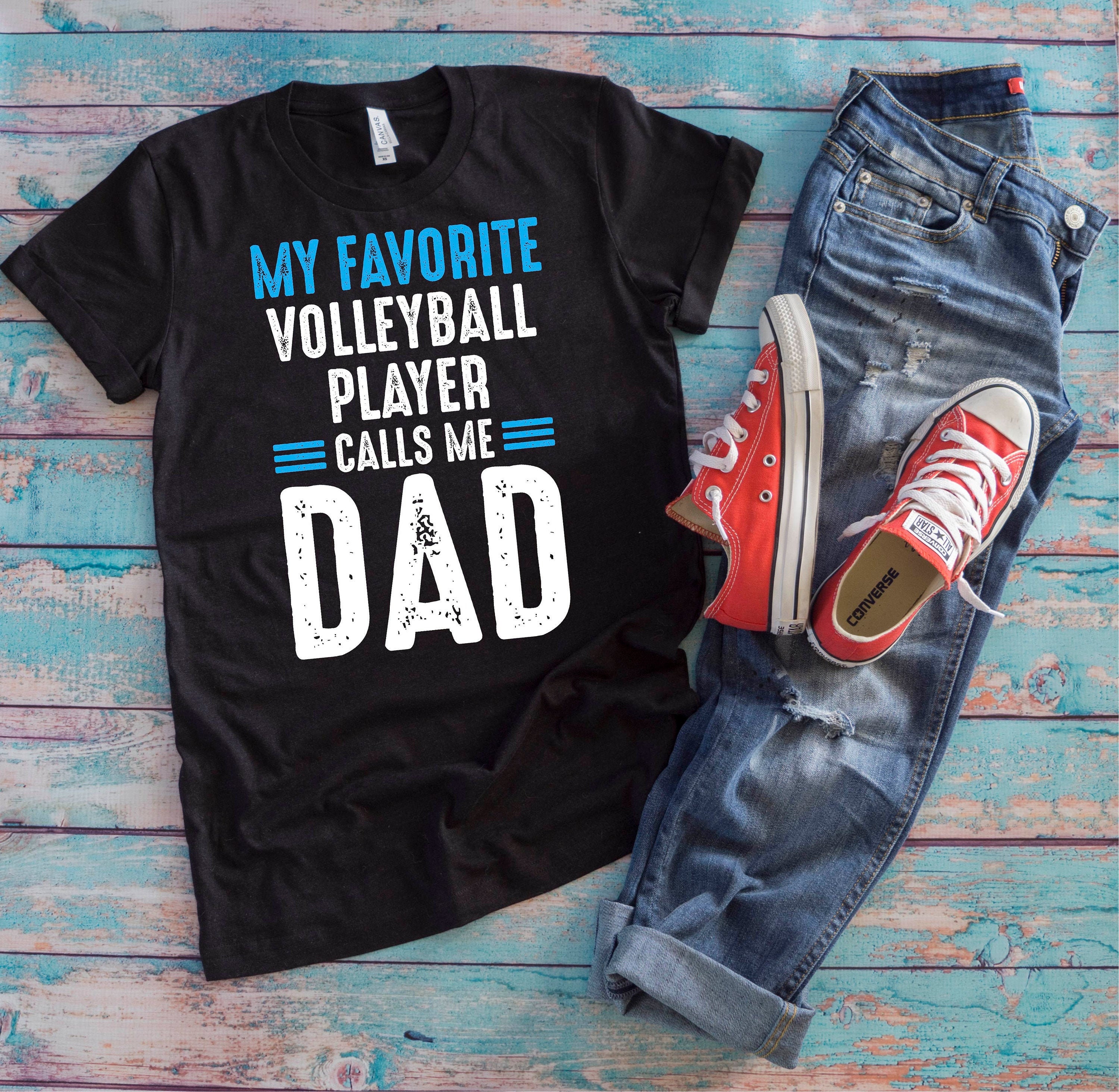 Volleyball Dad Shirt My Favorite Volleyball Player Calls Me Etsy UK