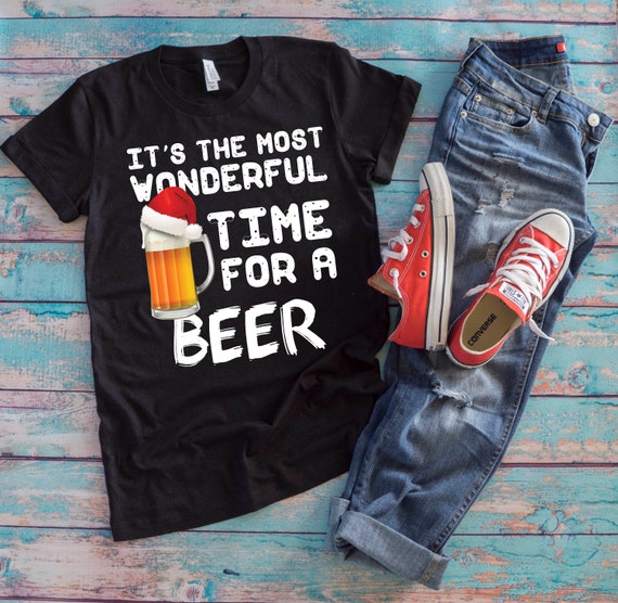 It's The Most Wonderful Time For A Beer Shirt Christmas Gift It's The Most Wonderful Time For A Beer Shirt Christmas Gift