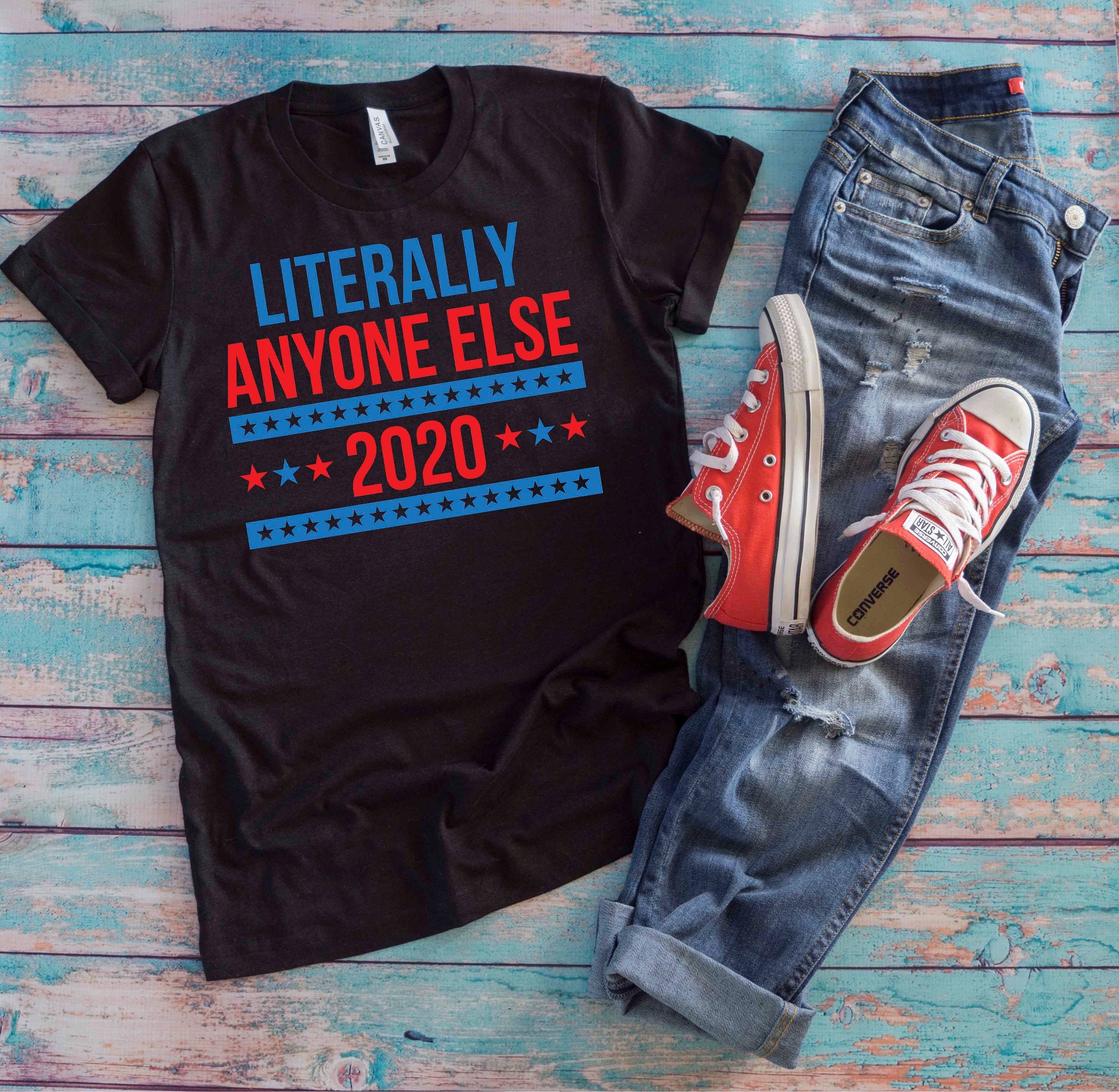 Literally anyone hotsell else 2020 shirt