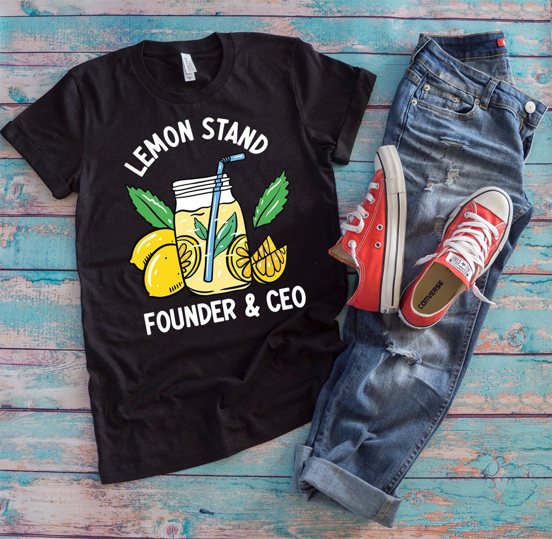 Lemonade Stand Founder and CEO Lemonade Tee Shirt Lemonade Stand Shirt