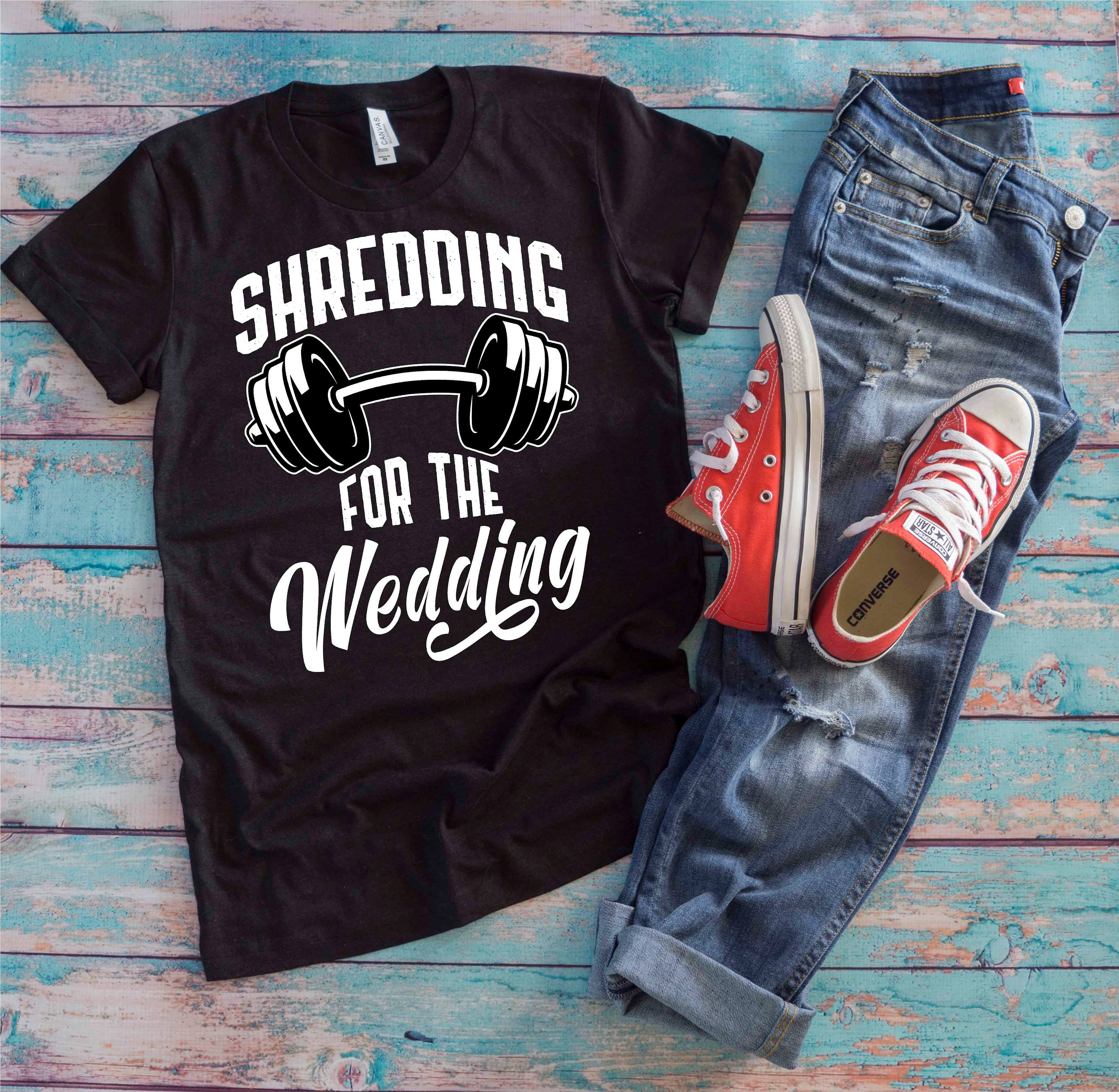 Shredding Sweating Wedding Funny Gym Workout T Shirt Shredding Sweating Wedding Funny Gym Workout T Shirt