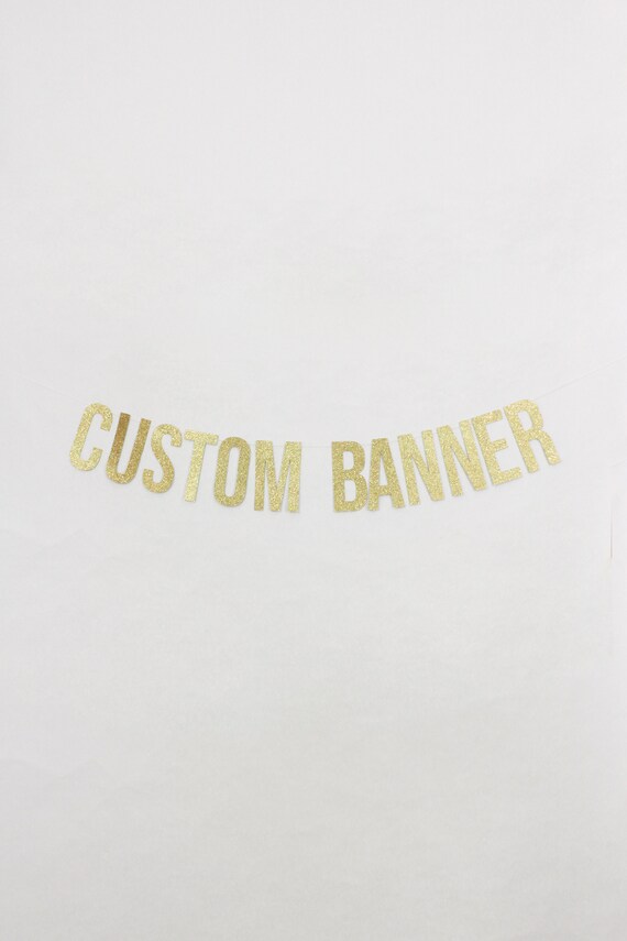 Custom Banner Personalized Party Garland Custom Birthday Etsy