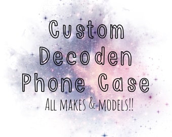 Custom Decoden Phone Case