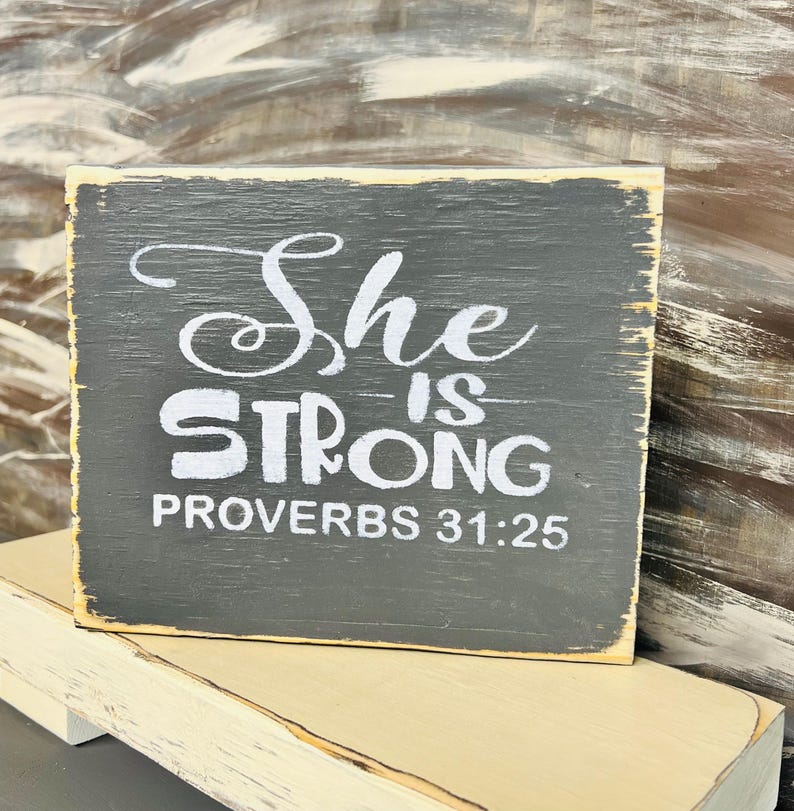 She is Strong/ Unique Wood Signs/ Signs for Inspiration/ Proverbs Etsy