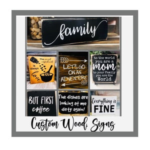 Custom Wood Signs/ Gift for Her/ Gift for Him/ Gift for Mom/ Gift for Dad/ Personalized signs/ Funny Signs/ Birthday gift/ wedding signs/