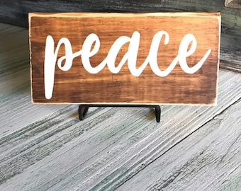 Peace Wood Rustic farmhouse style sign/ unique gift/Home decor