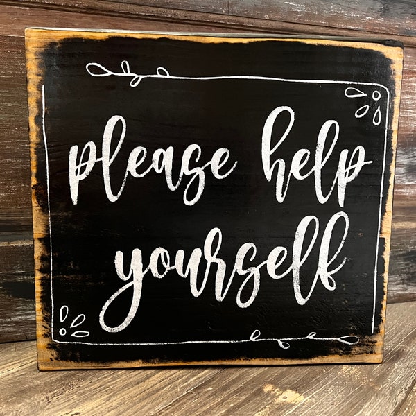 Please help yourself rustic wood sign variety of sizes and colors/signs with sayings/custom sign/free shipping