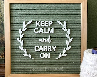 Keep Calm and Carry On Letterboard Design | Letterboard Designs, motivational Letterboard quotes *Board Not Included*