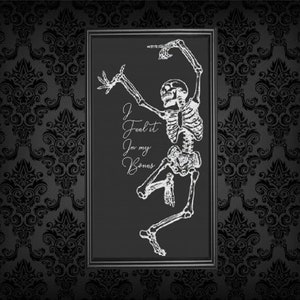 I feel it in my bones Cross Stitch Pattern PDF