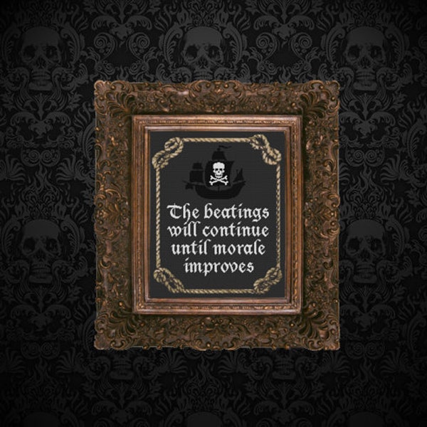 The beatings will continue until morale improves Cross Stitch Pattern PDF