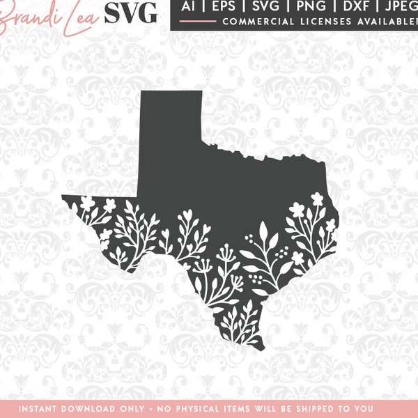 Texas Floral svg, Texas state svg, Map, State, SVG, DxF, EpS, Quote SVG, Cut File, Cricut, Silhouette, Instant download, Iron Transfer