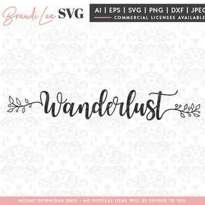 Wanderlust svg, travel svg, vacation svg, adventure, inspirational svg, dxf, eps, Quote SVG, Cut File, Cricut, Silhouette, Instant download