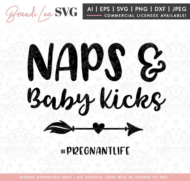 Download Naps Baby Kicks Pregnantlife Svg Maternity Svg Baby Dxf Etsy