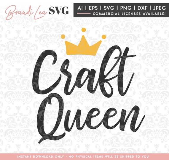 Download Craft Queen Svg Crafting Crafters Crown Svg Dxf Eps Quote Svg Cut File Cricut Silhouette Instant