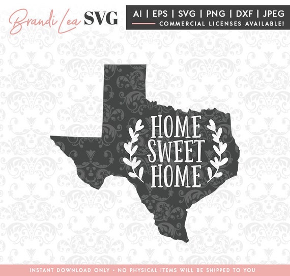Free Free 105 Home Sweet Home Texas Svg SVG PNG EPS DXF File