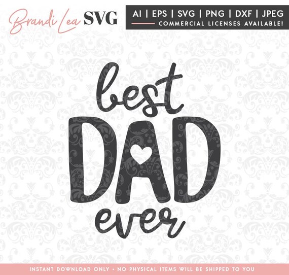 Download Best Dad Ever Svg Father S Day Svg Papa Svg Father Svg Etsy