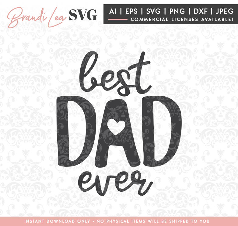 Download Best Dad Ever Svg Father S Day Svg Papa Svg Father Svg Etsy