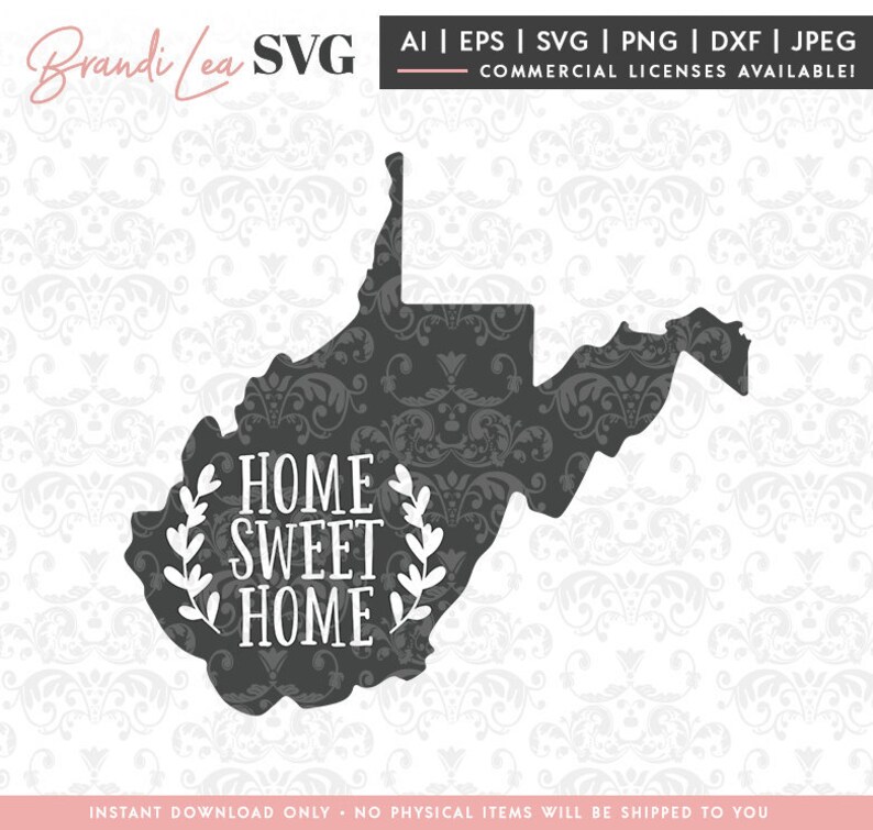 Download West Virginia Home Sweet Home svg West Virginia svg Map | Etsy