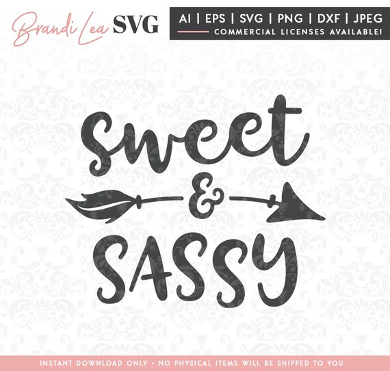 Free Free 288 Sweet And Sassy Svg Free SVG PNG EPS DXF File