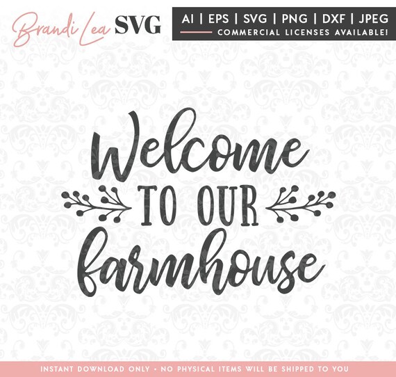 Download Welcome To Our Farmhouse Svg Farm Country South Svg Dxf Etsy PSD Mockup Templates