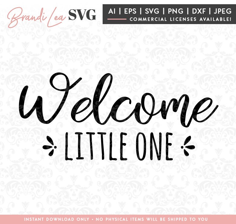 Download Welcome Little One SVG newborn svg baby svg pregnant DxF ...