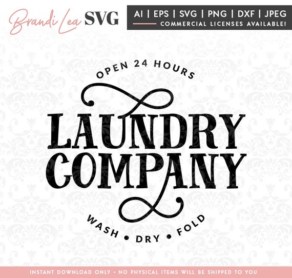 Download Laundry Company Svg Laundry Retro Vintage Home Svg Dxf Eps Quote Svg Cut File Cricut Silhouette